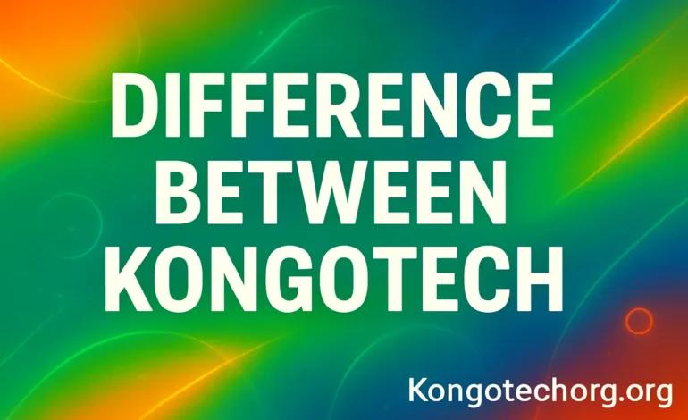 Difference Between Kongotech.org, kongotech.com, and Congotech